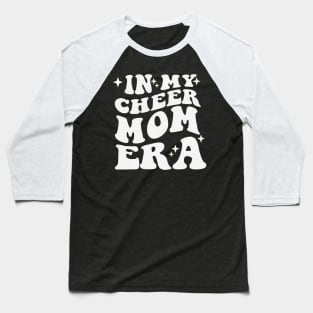 In My Cheer Mom Era Cheerleading Football Mom Game Day Gift Baseball T-Shirt